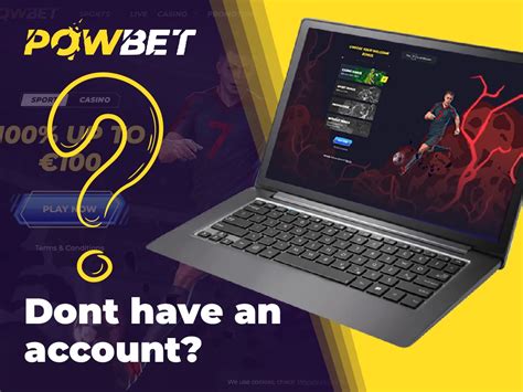 Powbet Login To your account .